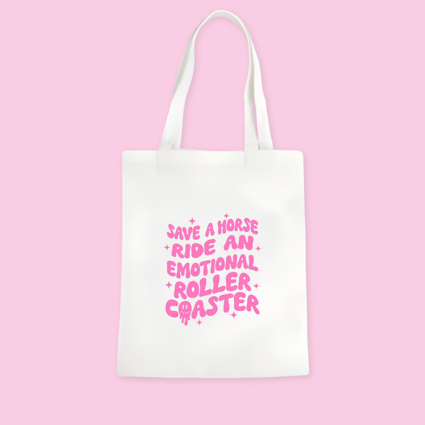 Save A Horse, Ride An Emotional Roller Coaster Tote Bag