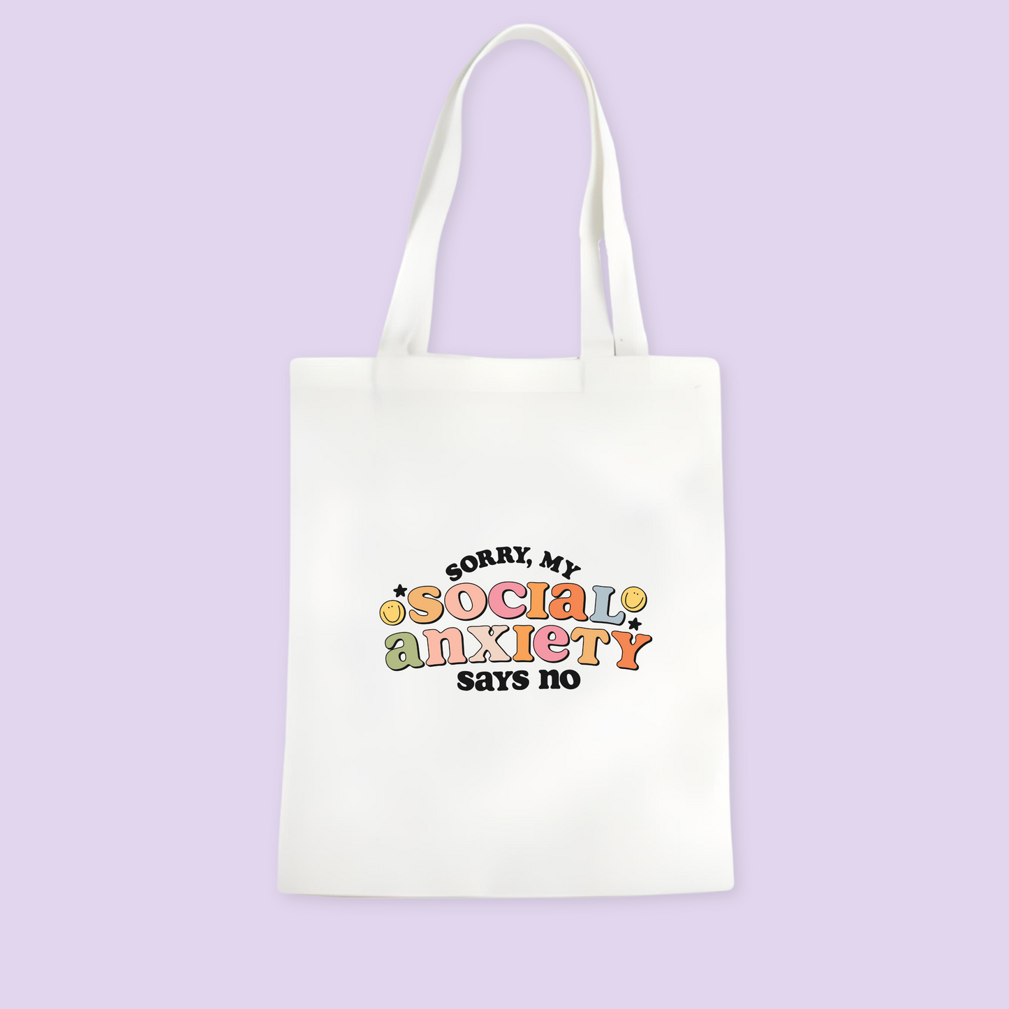 Sorry, My Social Anxiety Says No Tote Bag