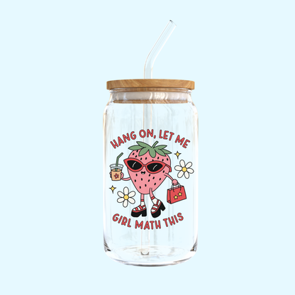 Hang On, Let Me Girl Math This Glass Tumbler